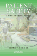 Patient Safety: A Human Factors Approach