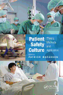 Patient Safety Culture: Theory, Methods and Application