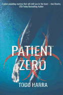 Patient Zero: Clip Undertaking #2