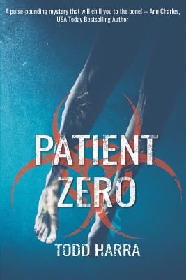 Patient Zero: Clip Undertaking #2 - Harra, Todd