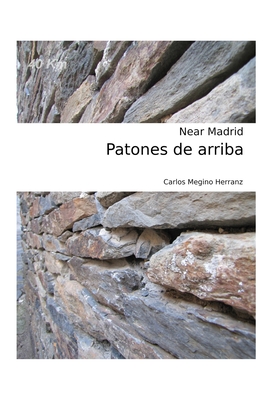 Patones de arriba: Near Madrid - Megino, Carlos