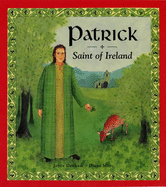 Patrick, Saint of Ireland