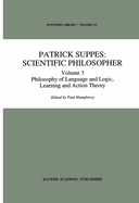 Patrick Suppes: Scientific Philosopher: Volume 3. Language, Logic, and Psychology