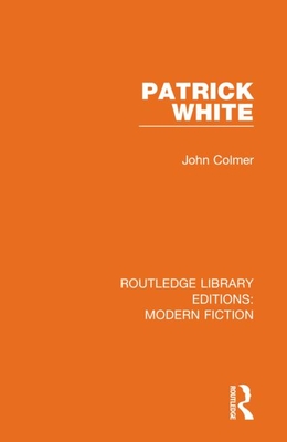 Patrick White - Colmer, John