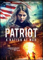 Patriot: A Nation At War - Stephen Lambert