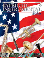 Patriotic Instrumental Solos: Alto Saxophone, Book & CD