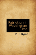 Patriotism in Washington's Time