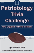 Patriotology Trivia Challenge: New England Patriots Football
