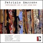 Patrizio Marrone: Conversazioi con le Cose Senza Nome