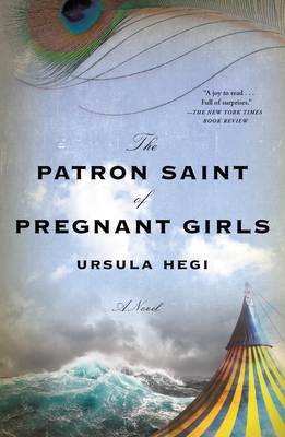 Patron Saint of Pregnant Girls - Hegi, Ursula