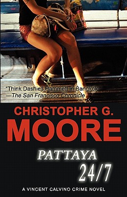 Pattaya 24/7 - Moore, Christopher G