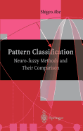 Pattern Classification: Neuro-Fuzzy Methods and Their Comparison