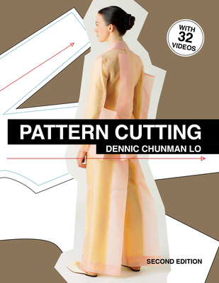 Pattern Cutting Second Edition - Lo, Dennic Chunman