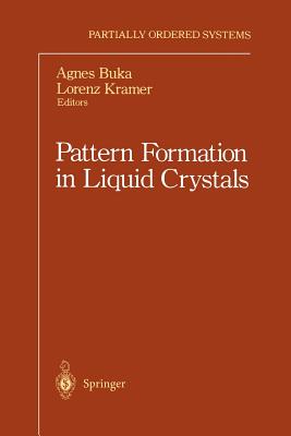 Pattern Formation in Liquid Crystals - Buka, Agnes (Editor), and Kramer, Lorenz (Editor)
