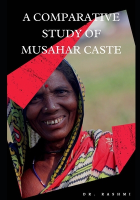 Pattern of Fertility Behaviour ( a Comparative Study of Musahar Caste ) - Kumar, Rashmi