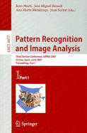 Pattern Recognition and Image Analysis: Third Iberian Conference, IbPRIA 2007 Girona, Spain, June 6-8, 2007 Proceedings, Part I