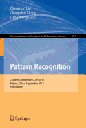 Pattern Recognition: Chinese Conference, Ccpr 2012, Beijing, China, September 24-26, 2012. Proceedings