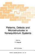 Patterns, Defects and Microstructures in Nonequilibrium Systems: Applications in Materials Science