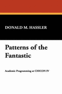 Patterns of the Fantastic: Academic Programming at Chicon IV