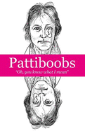 Pattiboobs: Oh, You Know What I Mean