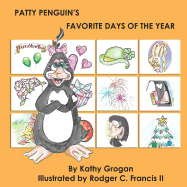 Patty Penguin's Favorite Days of the Year