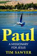 Paul: A Missionary for Jesus