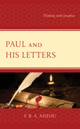 Paul and His Letters: Thinking with Josephus