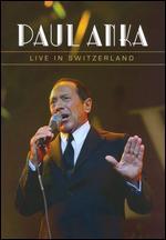 Paul Anka: Live in Switzerland