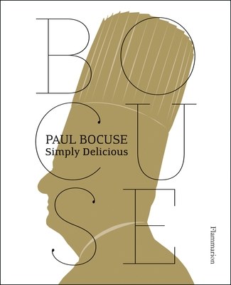 Paul Bocuse: Simply Delicious - Bocuse, Paul