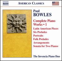 Paul Bowles Complete Piano Works, Vol. 1 - Andrey Kasparov (piano); Invencia Piano Duo; Oksana Lutsyshyn (piano)