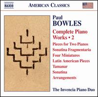 Paul Bowles Complete Piano Works, Vol. 2 - Andrey Kasparov (piano); Invencia Piano Duo; Oksana Lutsyshyn (piano)