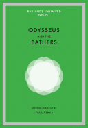 Paul Chan: Odysseus and the Bathers