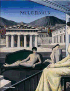 Paul Delvaux: Odyssey of a Dream