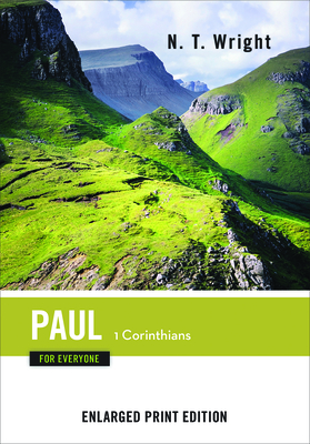 Paul for Everyone: 1 Corinthians - Wright, N T