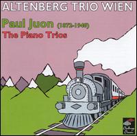 Paul Juon: The Piano Trios - Altenberg Trio Wien