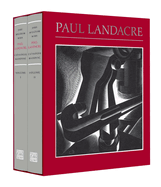 Paul Landacre: California Hills, Hollywood, and the World Beyond: A Catalogue Raisonn