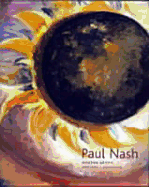 Paul Nash: Modern Artist, Ancient Landscape - Nash, Paul, and Montagu, Jemima (Editor)