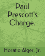 Paul Prescott's Charge.