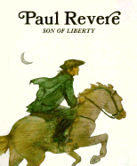 Paul Revere, Son of Liberty - Brandt, Keith