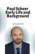 Paul Scheer Early Life and Background: A Journey Through Laughter and Creativity