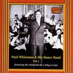 Paul Whiteman & His Dance Band Recordings, Vol. 1