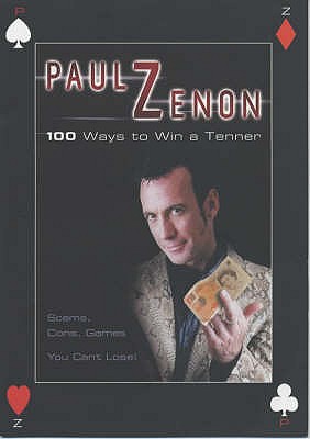 Paul Zenon: 100 Ways to Win a Tenner - Zenon, Paul