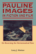 Pauline Images in Fiction and Film