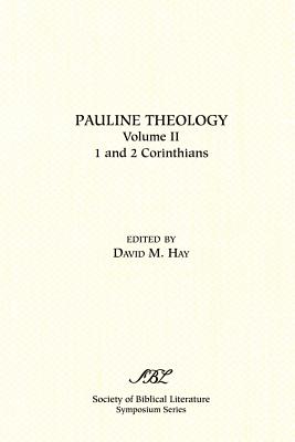 Pauline Theology - Hay, David M, Ph.D. (Editor)