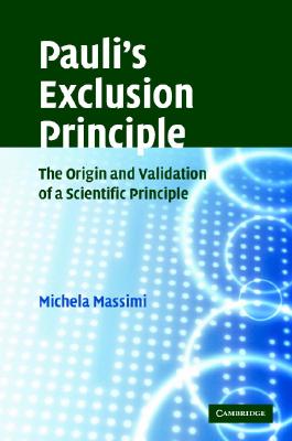 Pauli's Exclusion Principle - Massimi, Michela