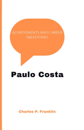 Paulo Costa: Achievements and Career Milestones