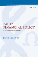 Paul's Financial Policy: A Socio-theological Approach