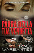 Paura della tua vendetta: Serie di gialli e thriller soprannaturali