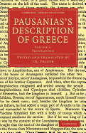 Pausanias's Description of Greece - Frazer, James George (Edited and translated by)