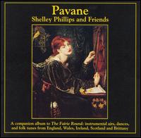 Pavane - Shelley Phillips and Friends